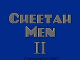 Cheetahmen II