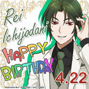 Rei Ichijodani Happy Birthday