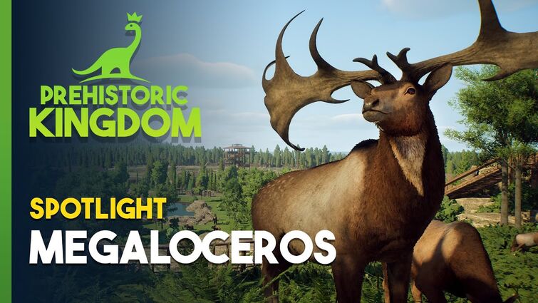 Prehistoric Kingdom | Megaloceros Spotlight