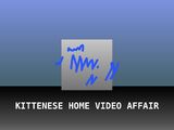 Kittenese Home Video Affair (Kittenolivia)