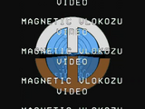 Magnetic Video (Vlokozu Union)