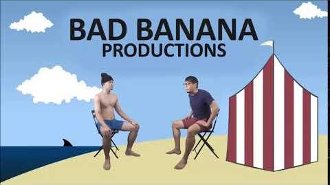 (FAKE) Bad Banana Productions (2010-)