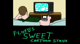 Floyd's Sweet Cartoon Stash.png