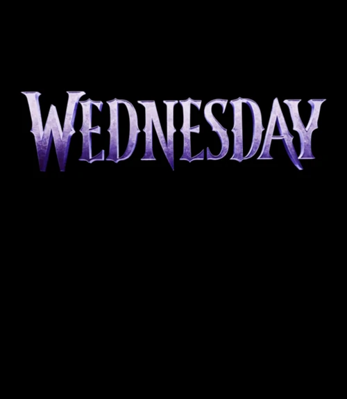 Black background with white text that says Wednesday