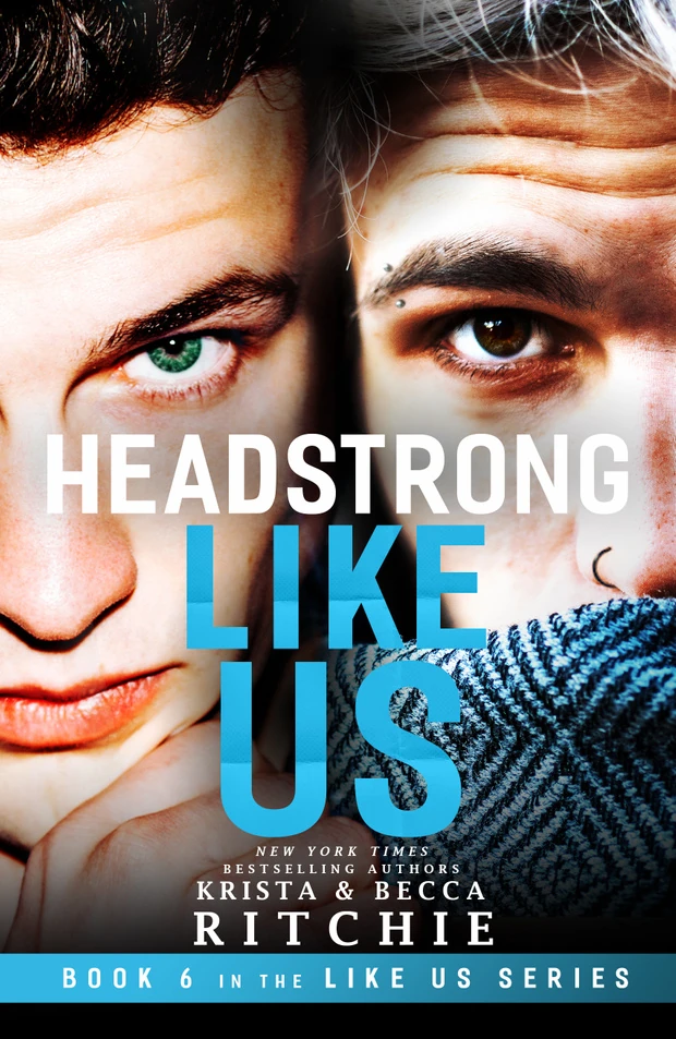 Headstrong Like Us Addictedseries Wikia Fandom