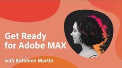 Get Ready for Adobe MAX 2020 with Kathleen Martin