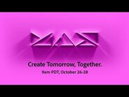 Adobe MAX Keynote- Create Tomorrow Together