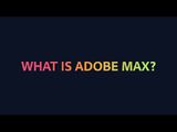 Adobe MAX