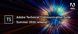 Adobe Technical Communication Suite 2020 summer banner