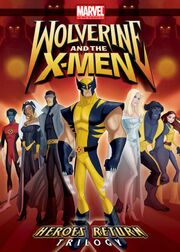Wolverine and the X Men cartel.jpg