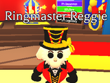 Ringmaster Reggie