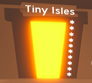 The entrance to the Tiny Isles obby.