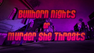 Episode 102: Bullhorn Nights or Murder She Throats Black Dynamite episode