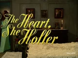 The Heart, She Holler