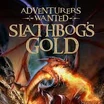 Book 1: Slathbog's Gold