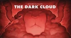 The dark cloud picture.png