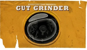 Gut Grinder
