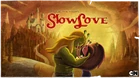 Titlecard S2E6 slowlove.png