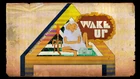 Wake Up title card.jpg