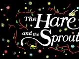The Hare and the Sprout