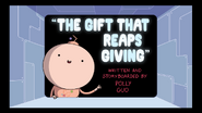 The Gift That Reaps Giving Written and storyboarded by Polly Guo