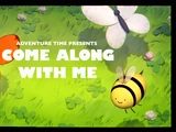 Come Along With Me