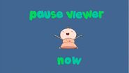 Pause Viewer Now