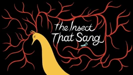 The Insect That Sang
