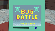 The Bug Battle screen