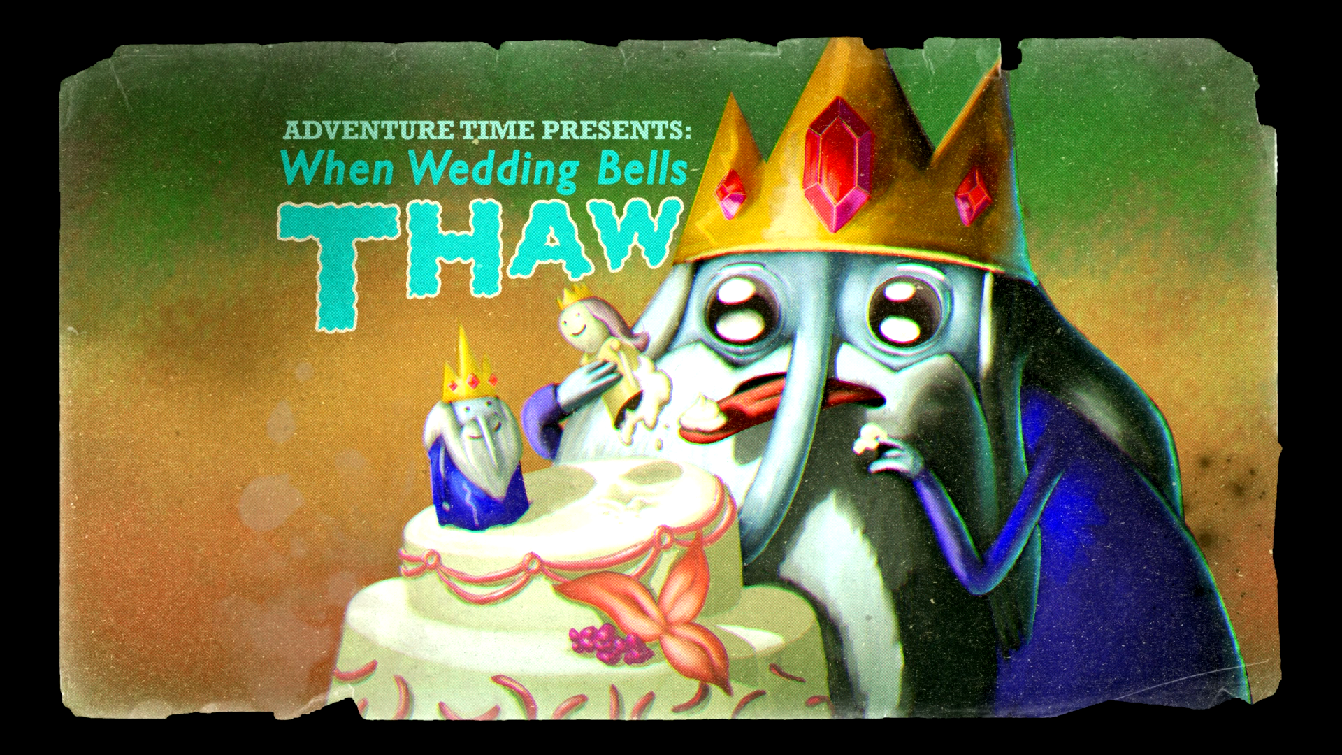 Adventure Time When Wedding Bells Thaw Full Episode
