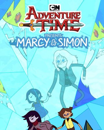 Adventure Time Marcy Simon Adventure Time Wiki Fandom Marceline tells finn and jake about her and ice king's past, 996 years ago. adventure time marcy simon