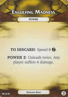 Engulfing Madness (Upgraded)