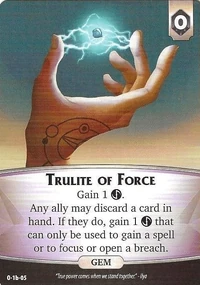 Trulite of Force