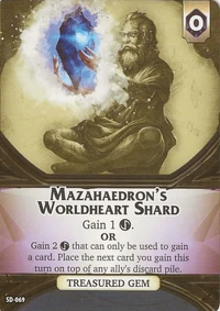 Mazahaedron's Worldheart Shard