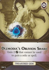 Dezmodia's Oblivion Shard