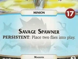 Savage Spawner