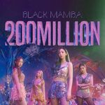 Black Mamba 200 million views poster