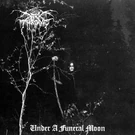 Album cover of Darkthrone's "Under a Funeral Moon"
