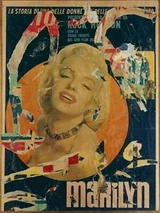 "Marylin" by Mimmo Rotella