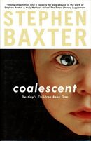 The cover for Coalescent, written by Stephen Baxter