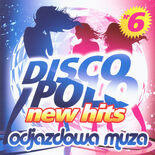 "Disco Polo New Hits no. 6 (Odjazdowa Muza)" de Disco Polo