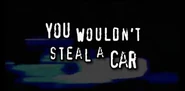 You wouldn't steal a car.jpg (48 KB) Anti-piracy campaign