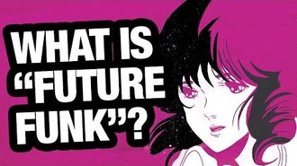 What_is_Future_Funk?