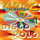 Discopolo3.jpg (129 KB) "Disco Polo - Złota Kolekcja 2 Vol. 1" by Various Artists