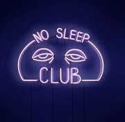 No sleep club.jpg