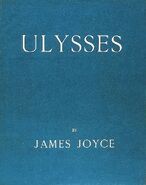 Ulysses, by James Joyce, is a famous example of Modernism in literature.