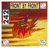 Cover art for "Front By Front" by Front 242 (1988)