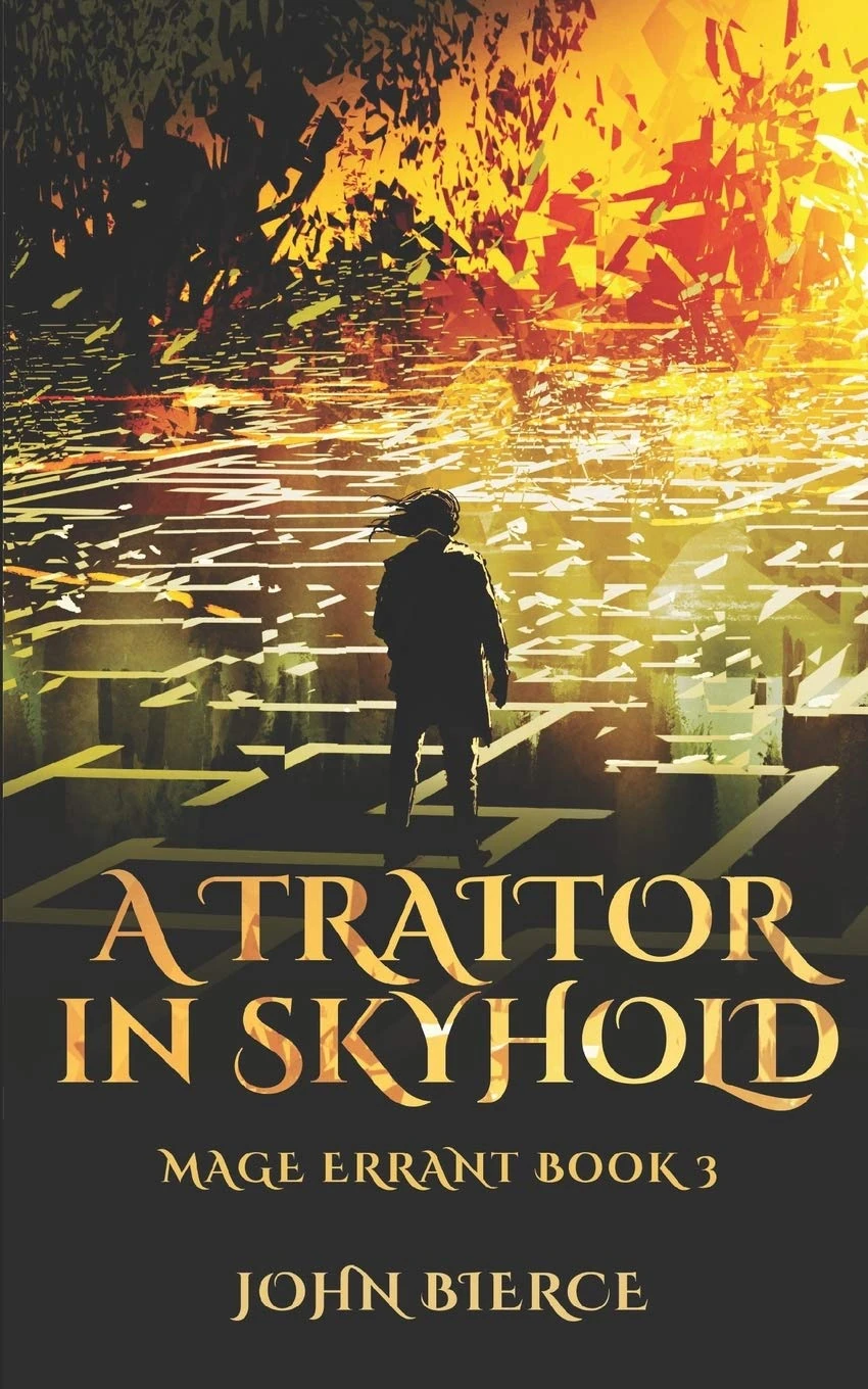 A Traitor in Skyhold: Mage Errant Book 3 | Aetheriad Wiki | Fandom