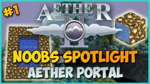 Minecraft_Aether_Noobs_Spotlight_-_Ep._1_-_AETHER_PORTAL-0