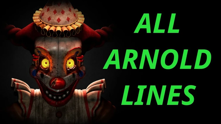 SotM - ALL Arnold Voice Lines